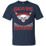 Death Smiles At All Of Us Only The Veterans Smile Back 01_black