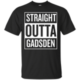 Straight Outta Gadsden Funny Cool T Shirt_Black