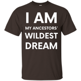 I Am My Ancestors Wildest Dreams Tshirt_black