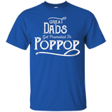 Great Dads Get Promoted To Poppop - Funny Grandfather Shirt_black=