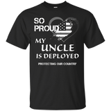 Military Uncle Is Deployed Proud Family Novelty T Shirt_Black