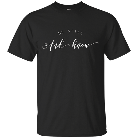 Womens Be Still and Know Christian Faith T-Shirt_Black