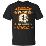My broom broke I became a Nurse Halloween T-Shirt_Black