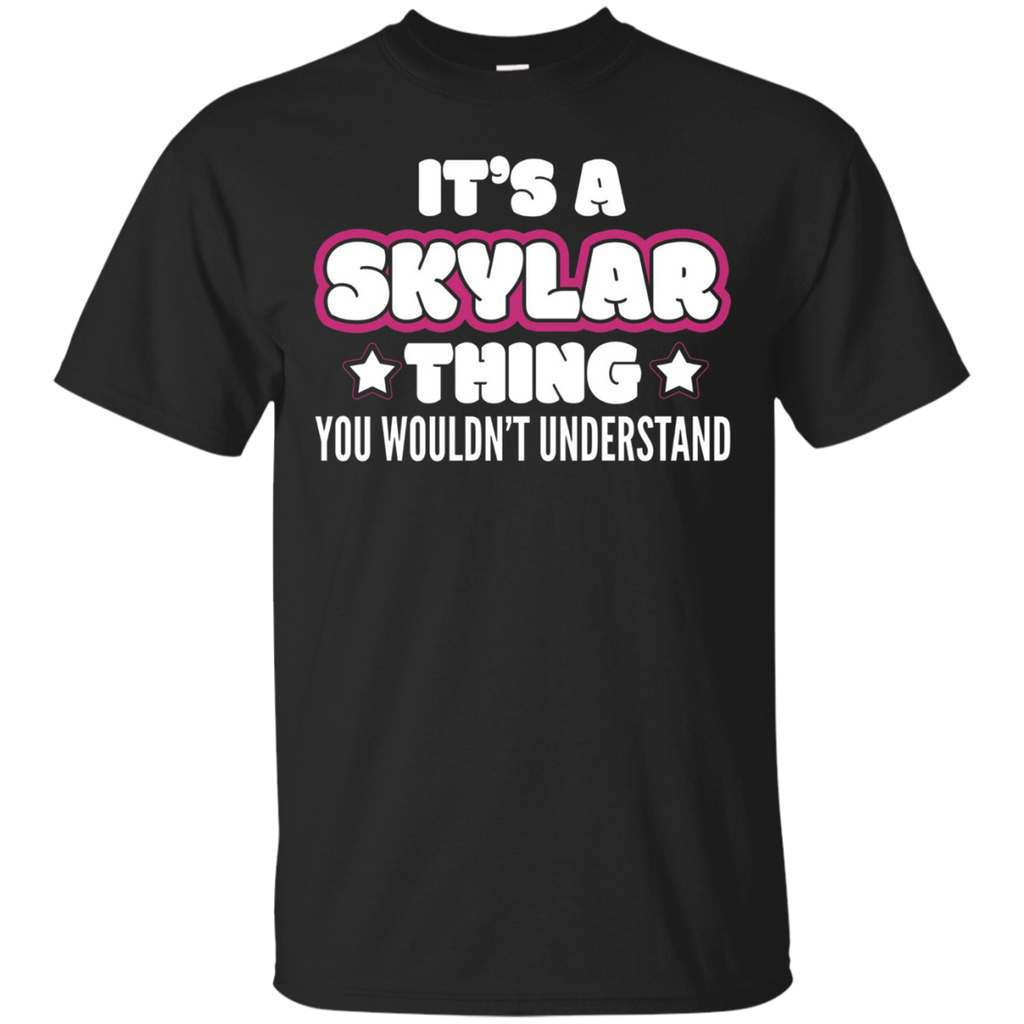 It's A Skylar Thing You Wouldn't Understand