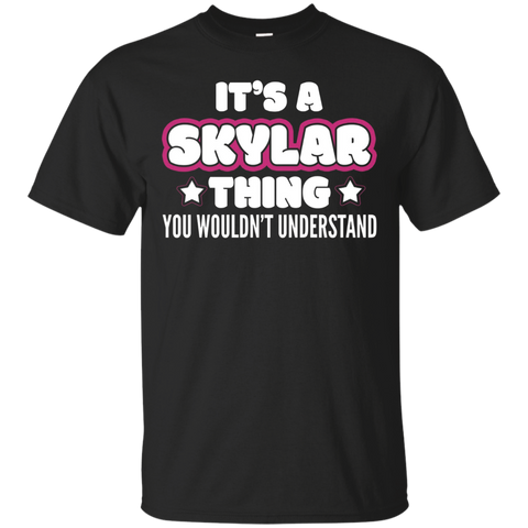 It's A Skylar Thing You Wouldn't Understand