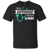 This Superhero Wears Scrubs Shirt Doctor Nurses Week Gift_Black