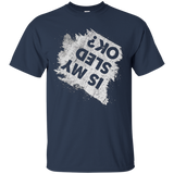 Is My Sled Ok Funny Crashed Snowmobile T Shirt