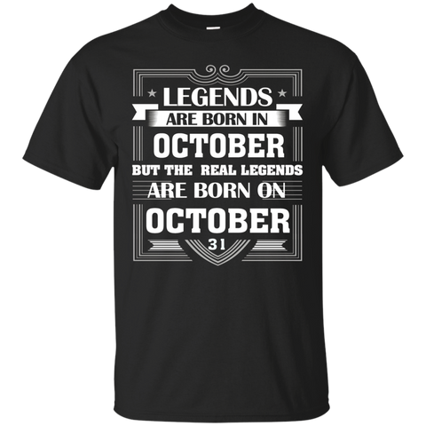 Legends Are Born On October 31 T Shirt October Birthday Gift