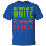 Introvert Unite Saying Quote, Uncomfortable Go Home