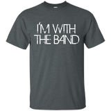 I'm With The Band Groupie Funny Music Funny Concert