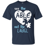See the Able Not The Label Autism Awareness Month T Shirts_Black