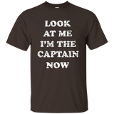 Look At Me I'm The Captain Now Shirt Tshirt For Ship Pirates