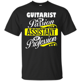 Guitarist By Passion Assistant By Profession T Shirt_black