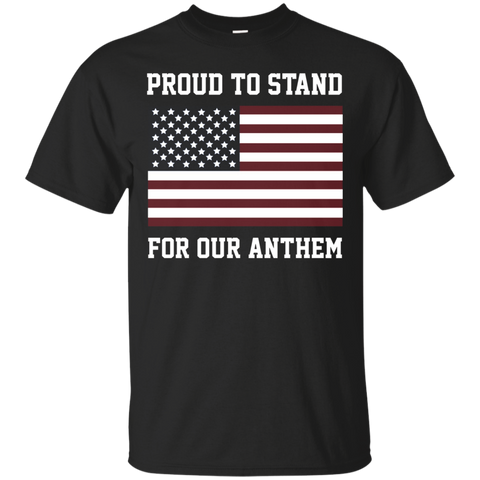 I Am Proud To Stand For Our Anthem I Don't Kneel Tee_black