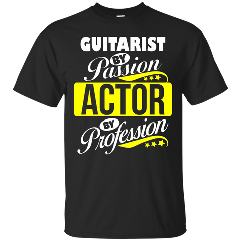 Guitarist By Passion Actor By Profession T Shirt_black