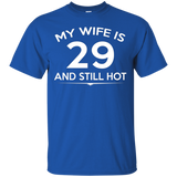 My Wife is 29 and still hot-29th Birthday Gift Ideas for her_Black