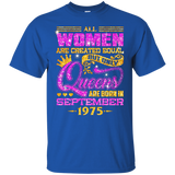 Womens All Women Are Created, but queens Born In September 1975 tee_Black