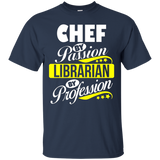 Chef By Passion Librarian By Profession T Shirt_black