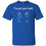 I've Got Your Back T-shirt