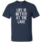 Life Is Better At The Lake T-shirt