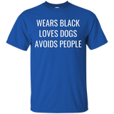 Wears Black Loves Dogs Avoids People T-Shirt_Black