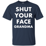 Shut Your Face Grandma Shirt_Black