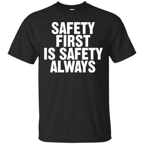 Safety First Is Safety Always_black=