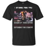 I Stand For The National Anthem - Because Of Those Serving_black