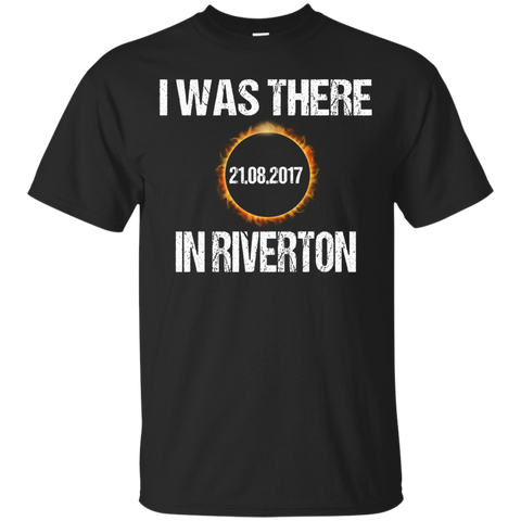 Riverton Wyoming I Was There Total Solar Eclipse T-Shirt_Black
