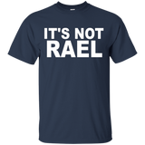 It's Not Rael T- Shirt_black=