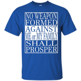 No Weapon Formed Against My Me or My Family Shall Prosper C_Black