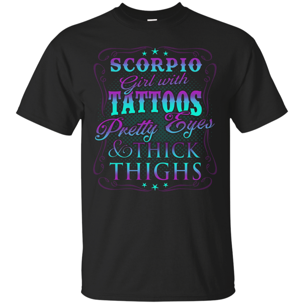 Scorpio Girl With Tattoos Pretty Eyes Thick Thighs T-shirt_Black