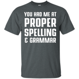 You Had Me At Proper Spelling And Grammar Teacher T Shirt_Black