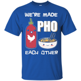 We're Made Pho Each Other T-Shirt Funny Vietnamese Pho Soup_Black