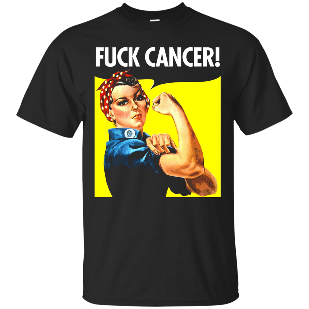 Rosie The Riveter Fuck Cancer Fight Attitude Funny T-Shirt_Black