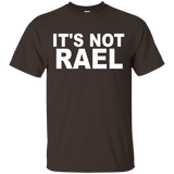 It's Not Rael T- Shirt_black=