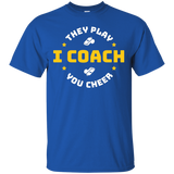 I Coach They Play You Cheer T-shirt_black=