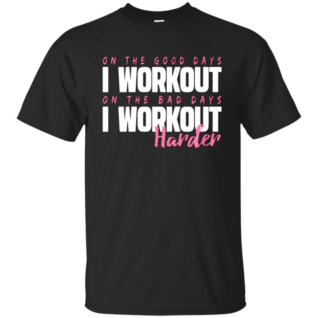 On The Good Days I Workout T Shirt_Black