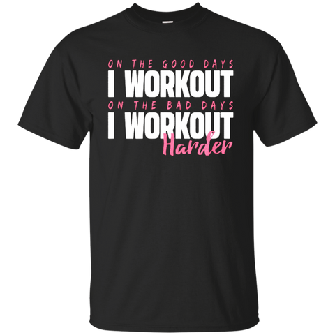 On The Good Days I Workout T Shirt_Black