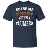 Scare Me If You Can But I'm A Plumber Halloween T-Shirt_Black