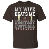 My Wife Beats Me At Fantasy Football T Shirt_Black