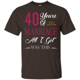 40th Happy Marriage Anniversary All I Got Is This T-shirt_black