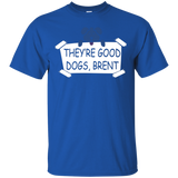 They're Good Dogs, Brent - We Rate Dogs Parody T-shirt_black=