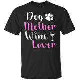 Womens Dog Mother Wine Lover T-Shirt For Mom, Wife and Girlfrien_Black