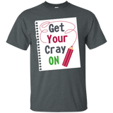 Get Your Cray On Cute Teacher Back To School Tee Shirt Funny_black=