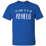I'm Going To Be An Abuelo Spanish Future Grandfather