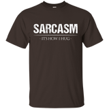 Sarcasm Its How I Hug - T-Shirt Men Women Kids Funny Ironic_Black