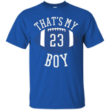 Thats My Boy Tshirt #23 Football Shirt For Mom and Dad_Black