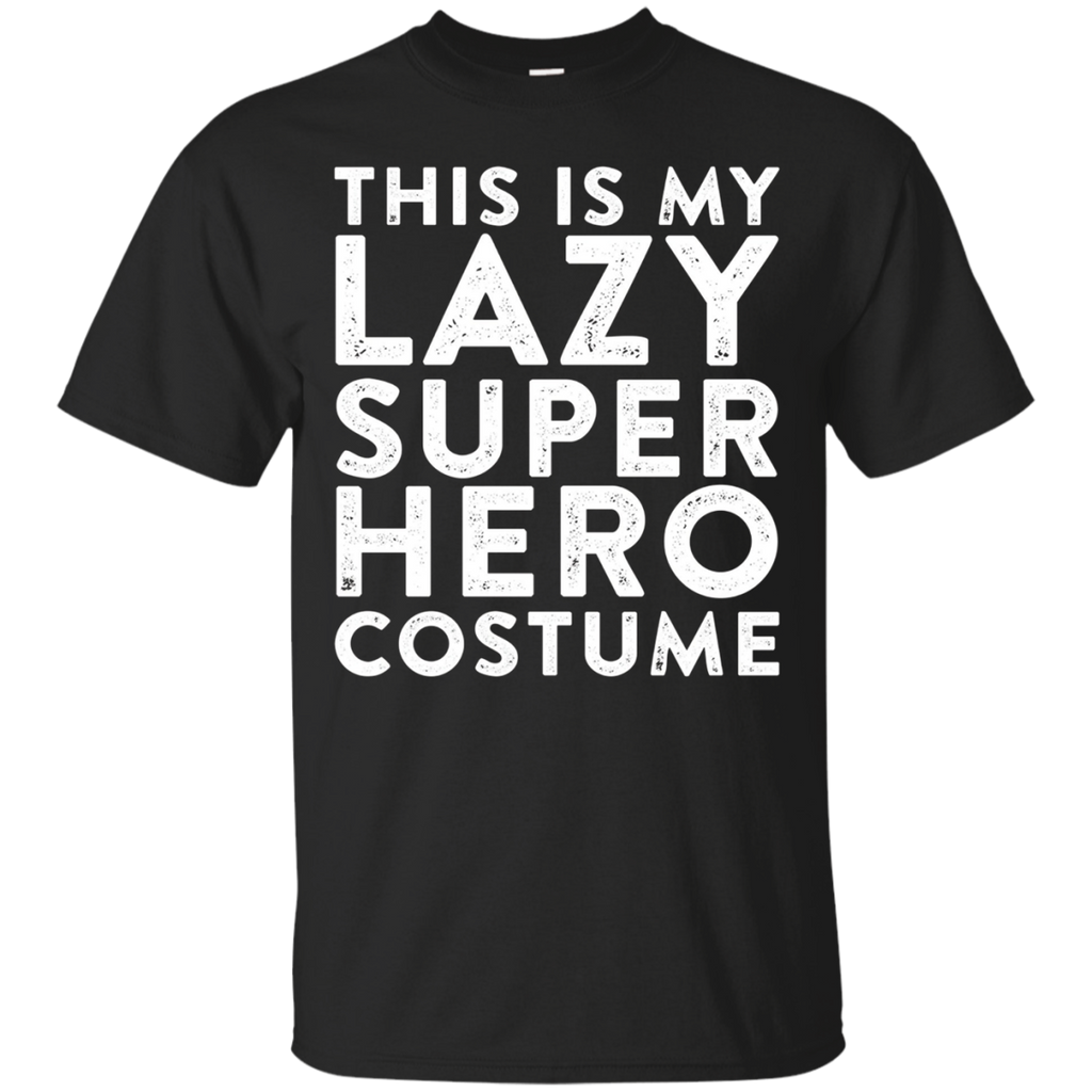 mifunneycraft - THIS IS MY LAZY SUPER HERO COSTUME t shirts_Black