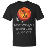 The Dot, What Can You Create With Just A Dot T-shirt_black